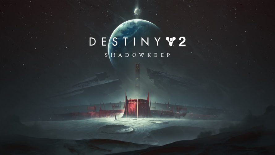 Destiny 2: Shadowkeep