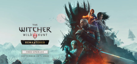 The Witcher 3: Wild Hunt —&nbsp;Remastered
